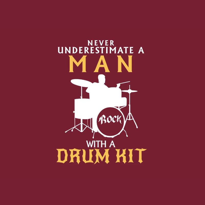 NEVER UNDERESTIMATE A MAN ON DRUMS!