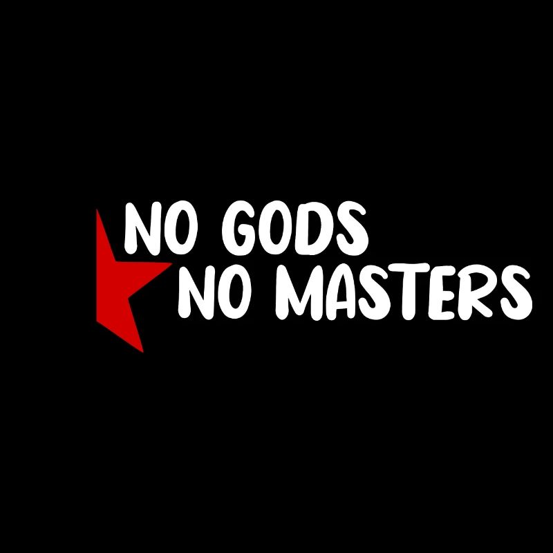 No Gods No Masters