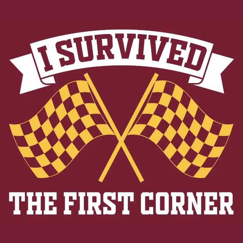 I Survived the First Corner