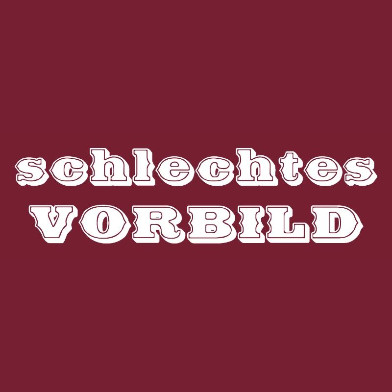 schlechtes Vorbild