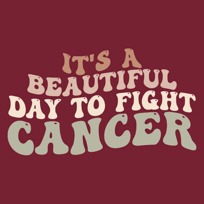Es ist ein schöner Tag, um Krebs zu bekämpfen, Krebs zu bekämpfen