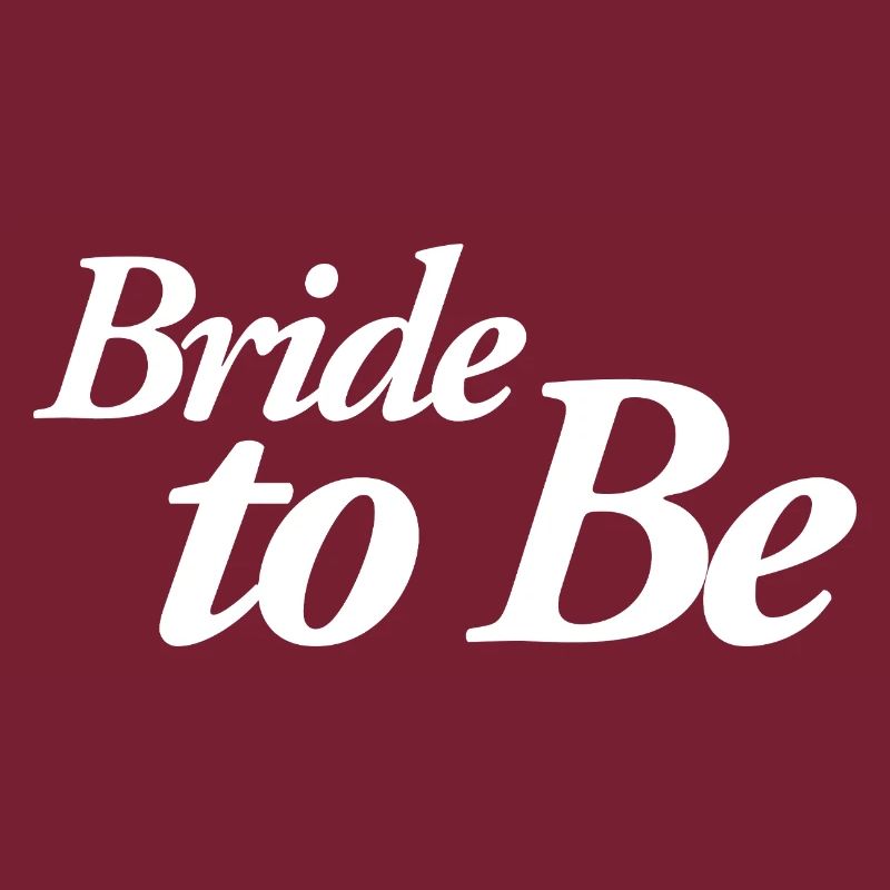Bride To Be