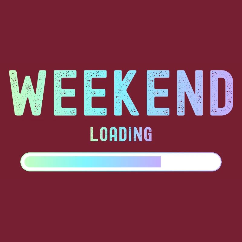 Weekend loading Wochenende und Freizeit