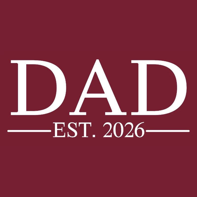 Dad Est. 2026