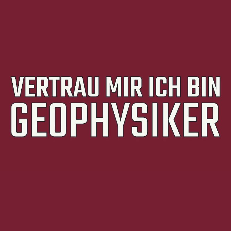 Geophysicist Trust Me Geophysics