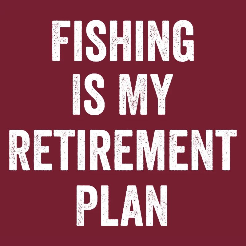 La pêche est mon plan de retraite Vintage