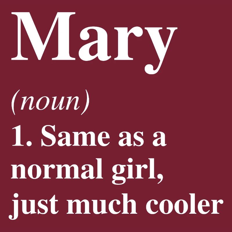 Mary Definition Cool Name Saying Gift