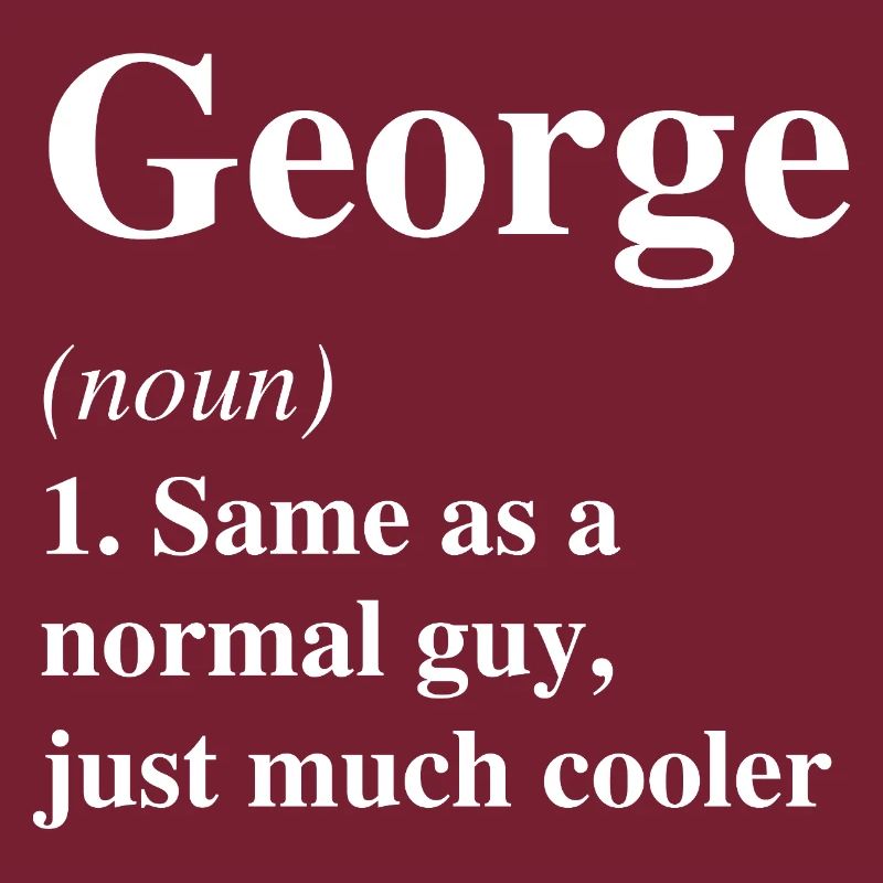 George Definition Cool Name Saying Gift