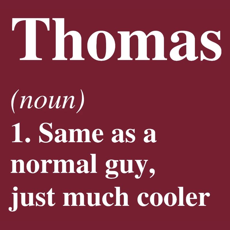 Thomas Definition Cool Name Saying Gift