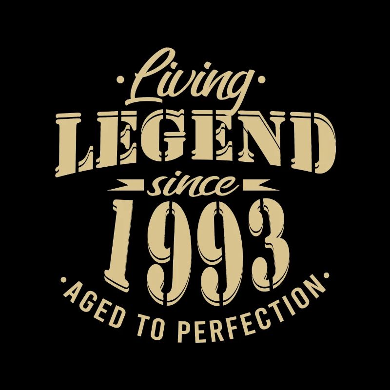 Lebende Legende seit 1993 Geburtstag Modern
