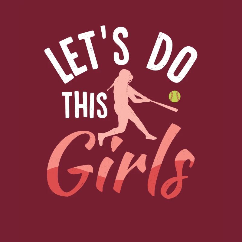 Let’s Do This Baseball Softball Filles