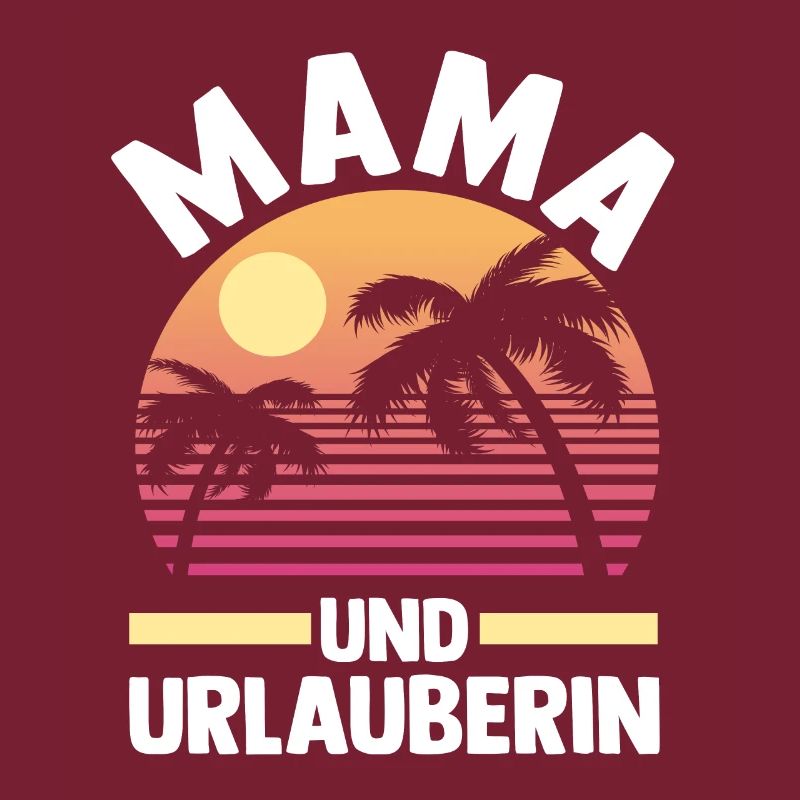Urlaub Urlauberin Mutter Mama
