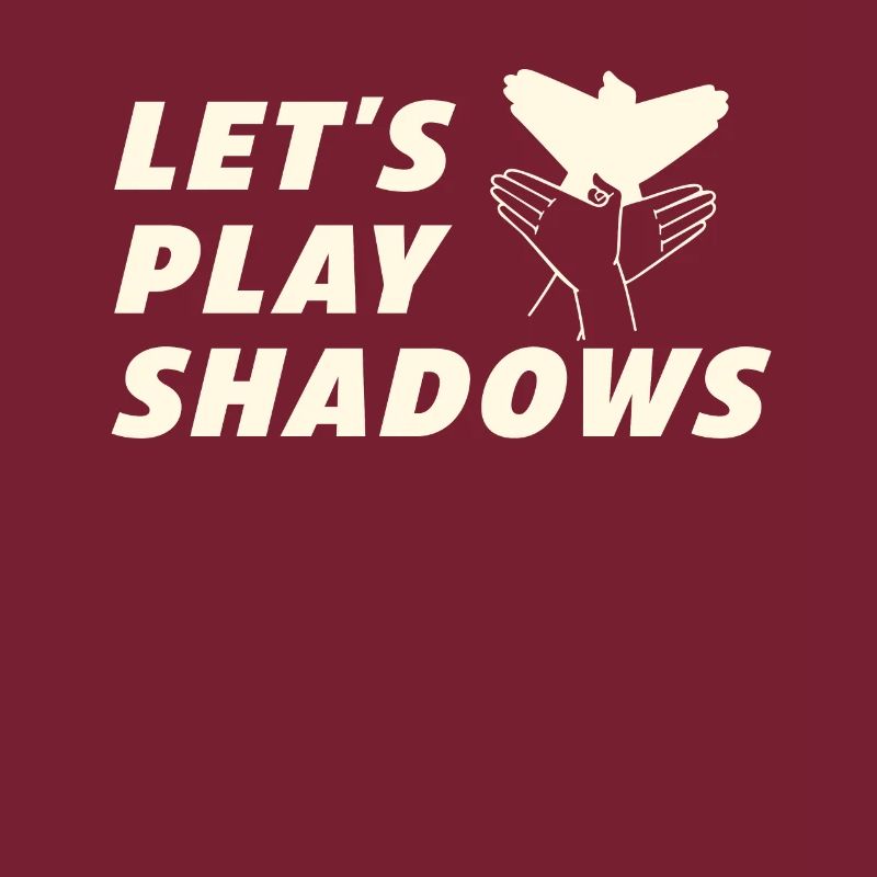 Let's Play Shadows Shadow Puppetry