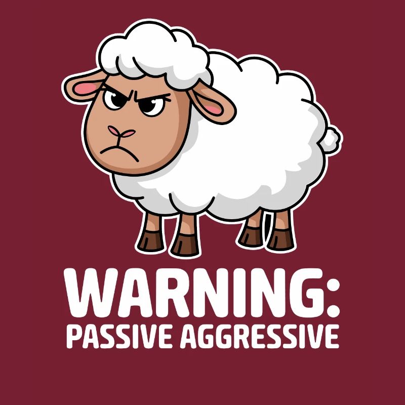 Attention: Passive-aggressive sheep