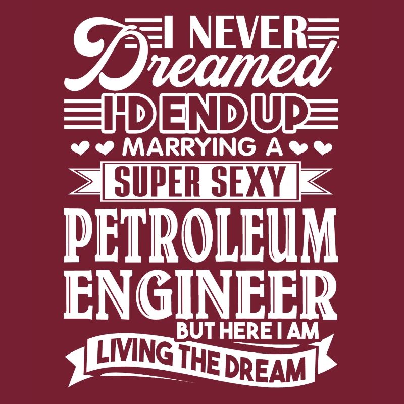 Petroleum Engineer Marrying A Petroleum Engineer