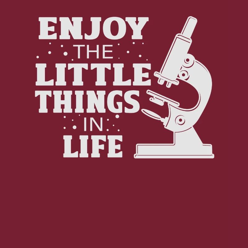 Profitez des petites choses de la vie Microscope