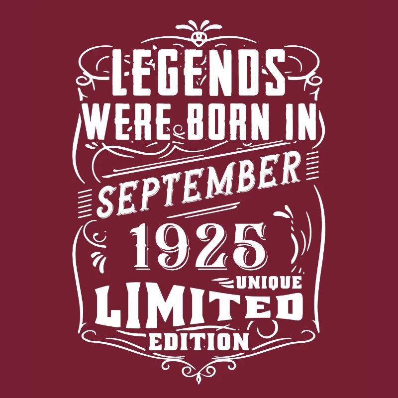 Birthday September 1925 Limited Edition Legend