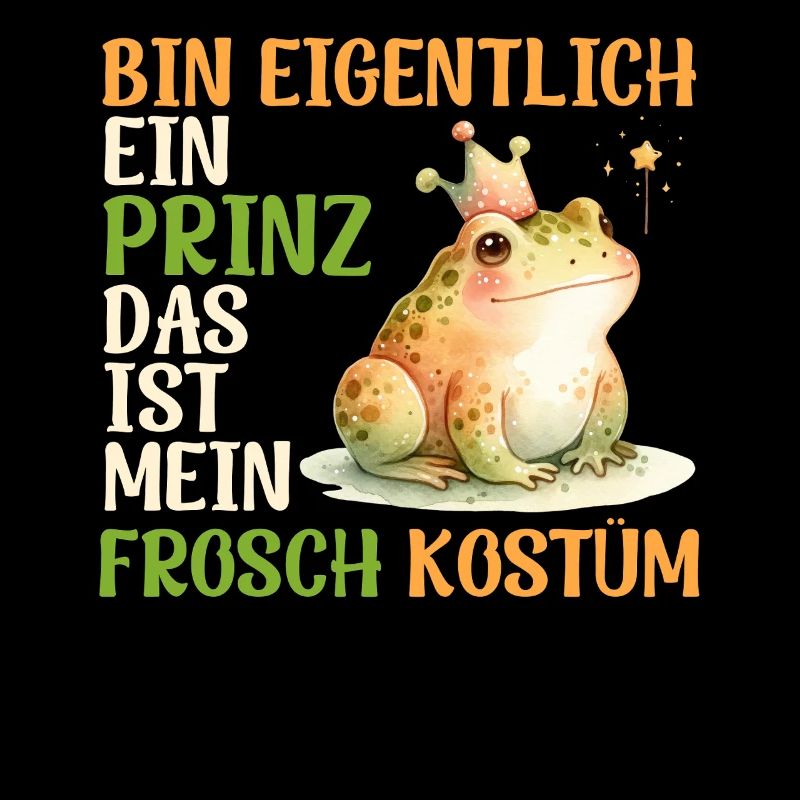 Karneval Frösche BIN EIGENTLICH EIN PRINZ FROSCH