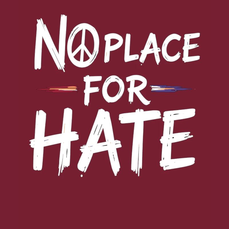 No Place for Hate Message of Peace Against Hate