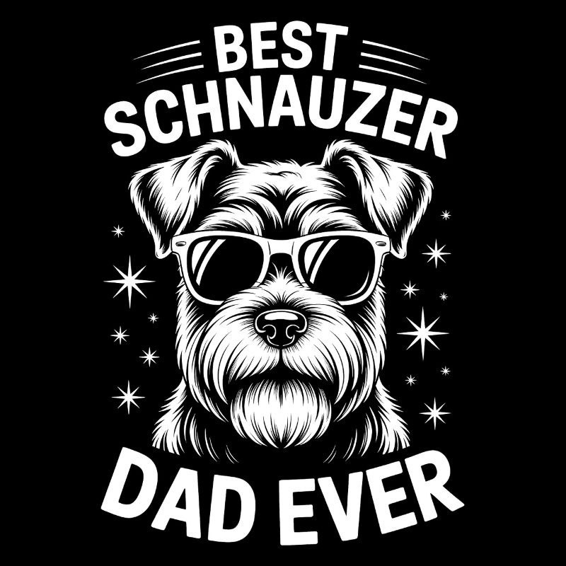 Schnauzer Saying Dad Funny Schnauzer Gift