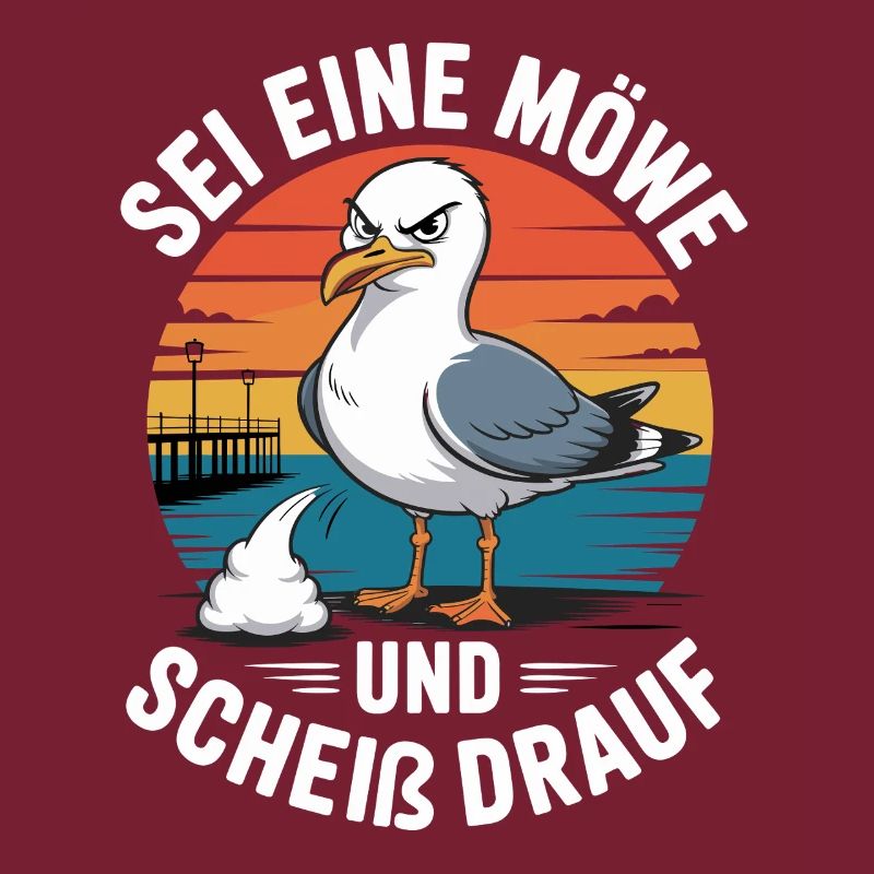 Sei Eine Möwe und Scheiß drauf