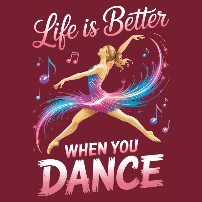 Life Is Better When You Dance Funny Dancer Studio 