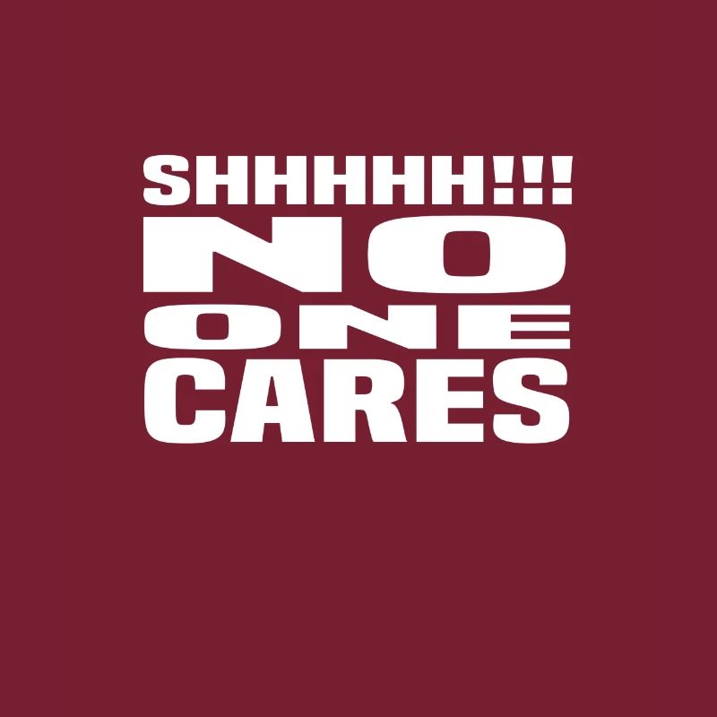 No One Cares