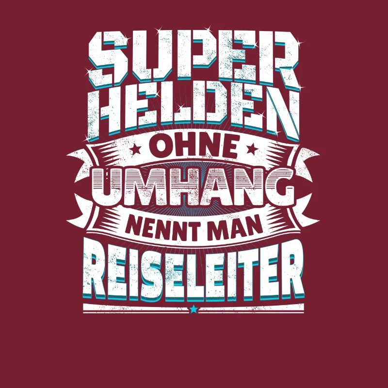 Superheld lustig Spruch Held Reiseleiter Geschenk