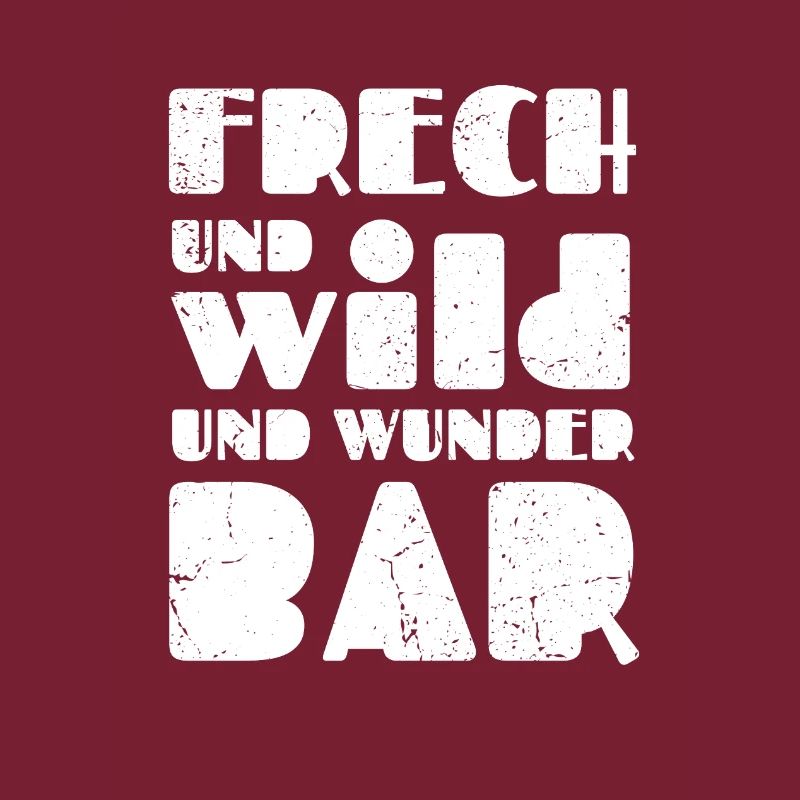 Frech und wild und wunderbar