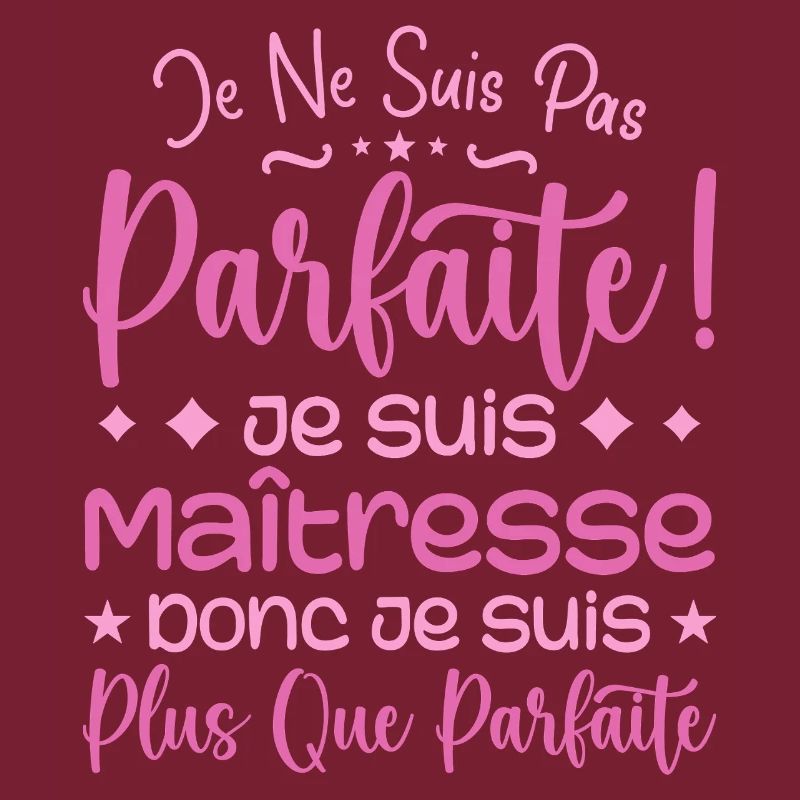 Une Maîtresse plus que parfaite, métier de rêve