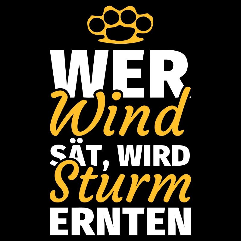 Wer Wind sät wird Sturm ernten