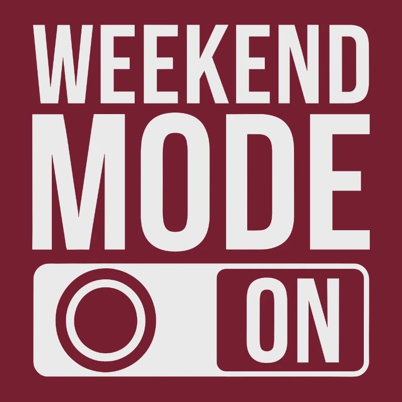 Mode week-end activé