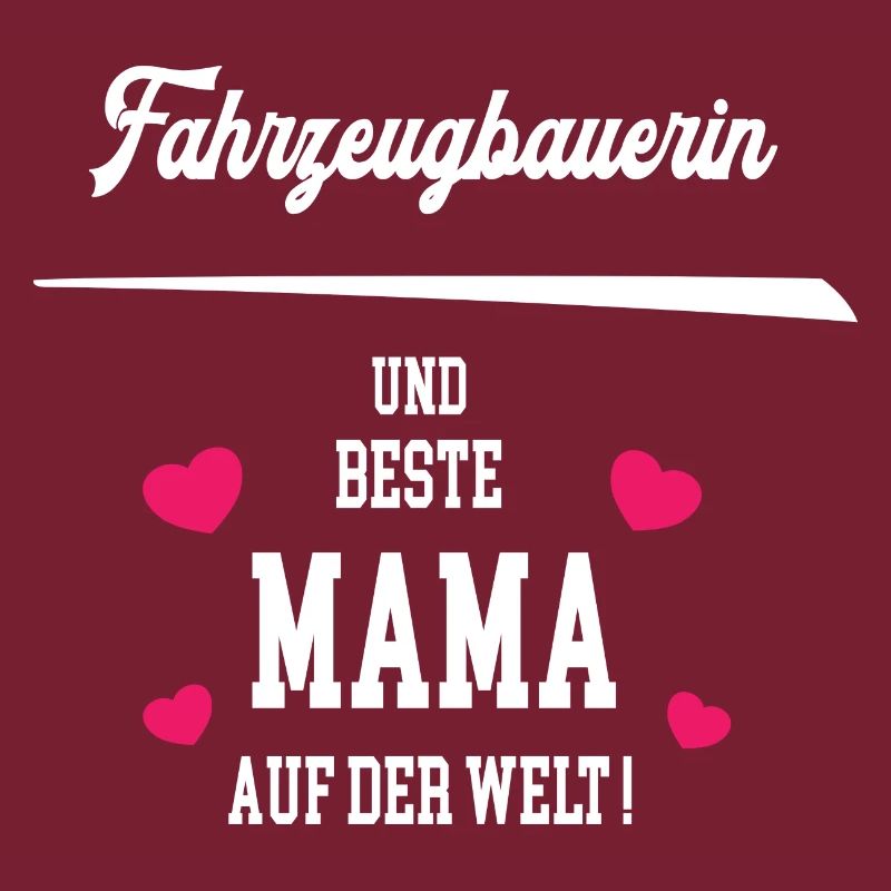 Fahrzeugbauerin Beste Mama Muttertag Geburtstag