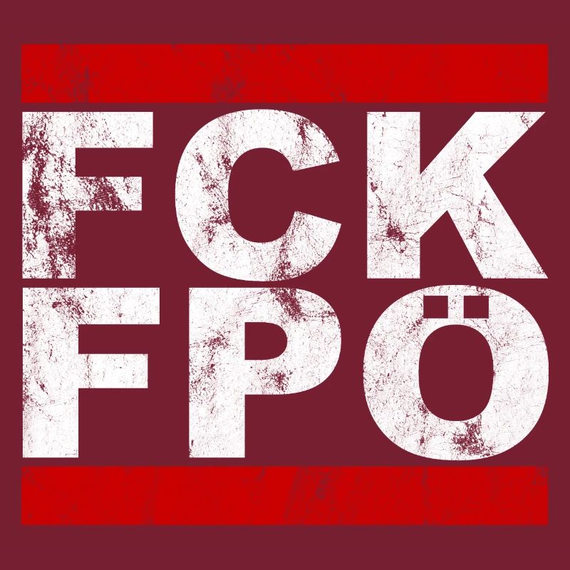 FCK FPÖ - Setting an example against the right (vintage)