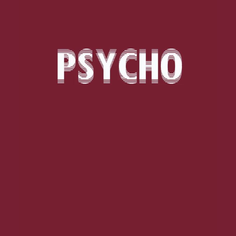 Psycho