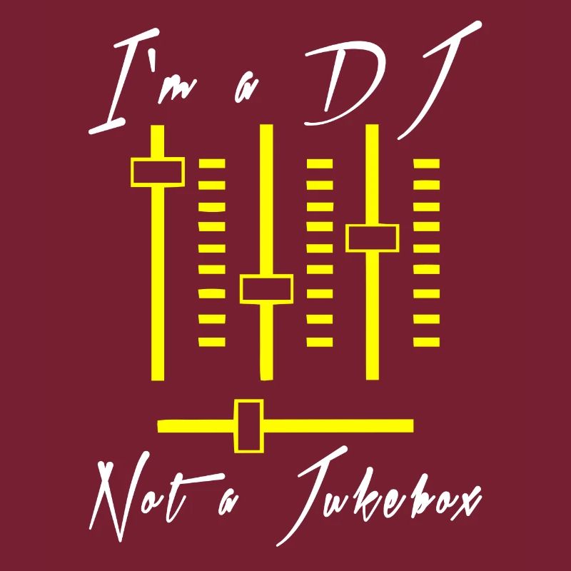 I'm A DJ - Not A Jukebox