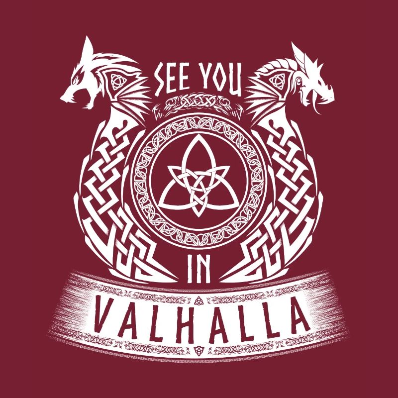 See You In Valhalla Wikinger Germanen Drache Wolf