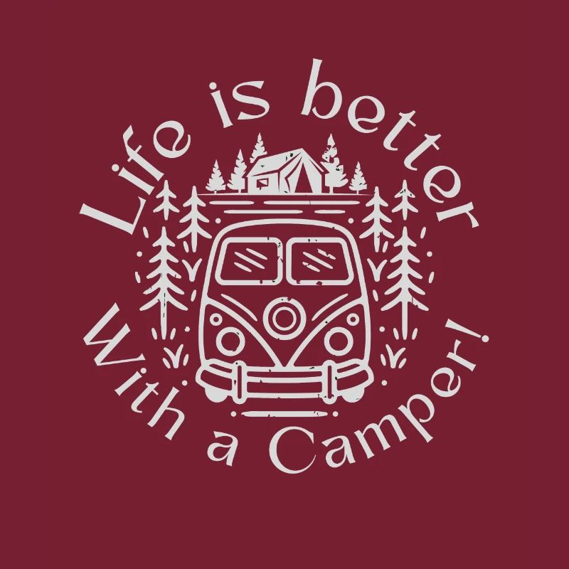 Life is better with a camper - Camping Tee