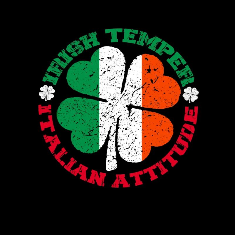 Irish Temper Italian Attitude Shirt Patrick's Day