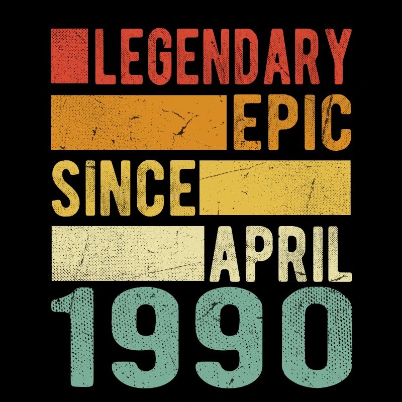 Geburtstag April 1990 Legendär Episch