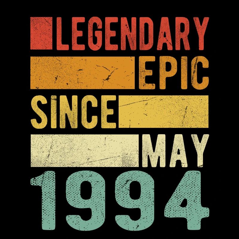 Birthday May 1994 Legendary epic
