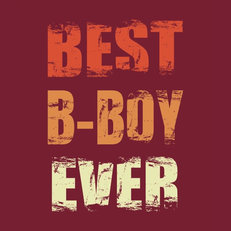 Best B-Boy Ever