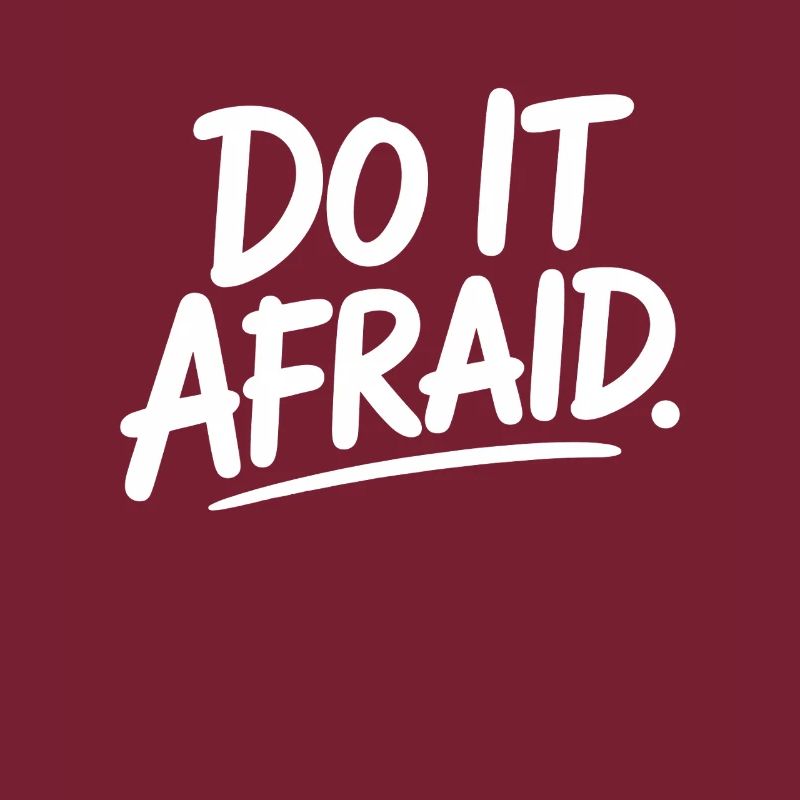 Fais-le Peur Courage Développement Motivation