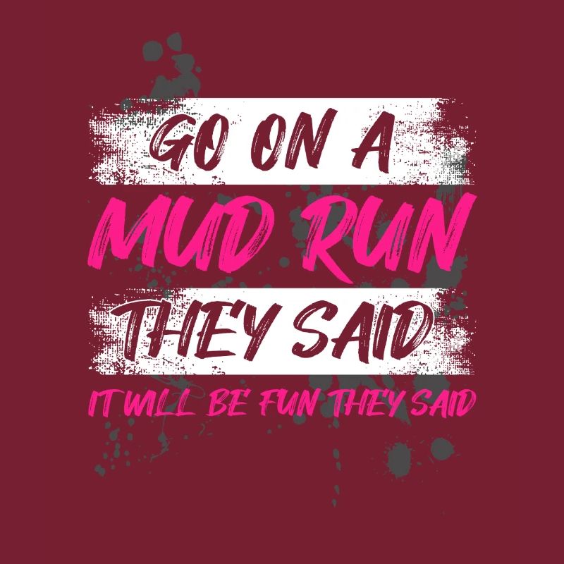 Go on a mud run Schlammlauf Mud Run Muddy Race