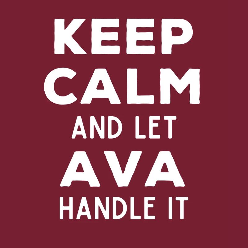 Keep Calm Lass Ava das regeln Lustiger Spruch