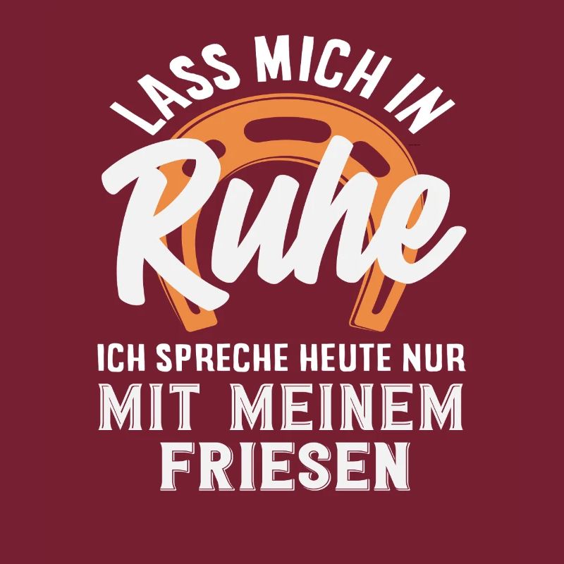 Friese Spruch Ruhe Pferdemädchen Reiten Ponyfans