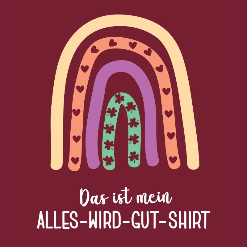 ALLES WIRD GUT Regenbogen Gesundheit Motivation
