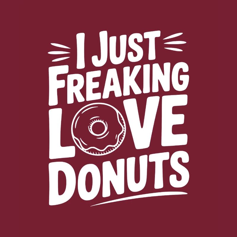 Ich liebe Donuts einfach verdammt noch mal