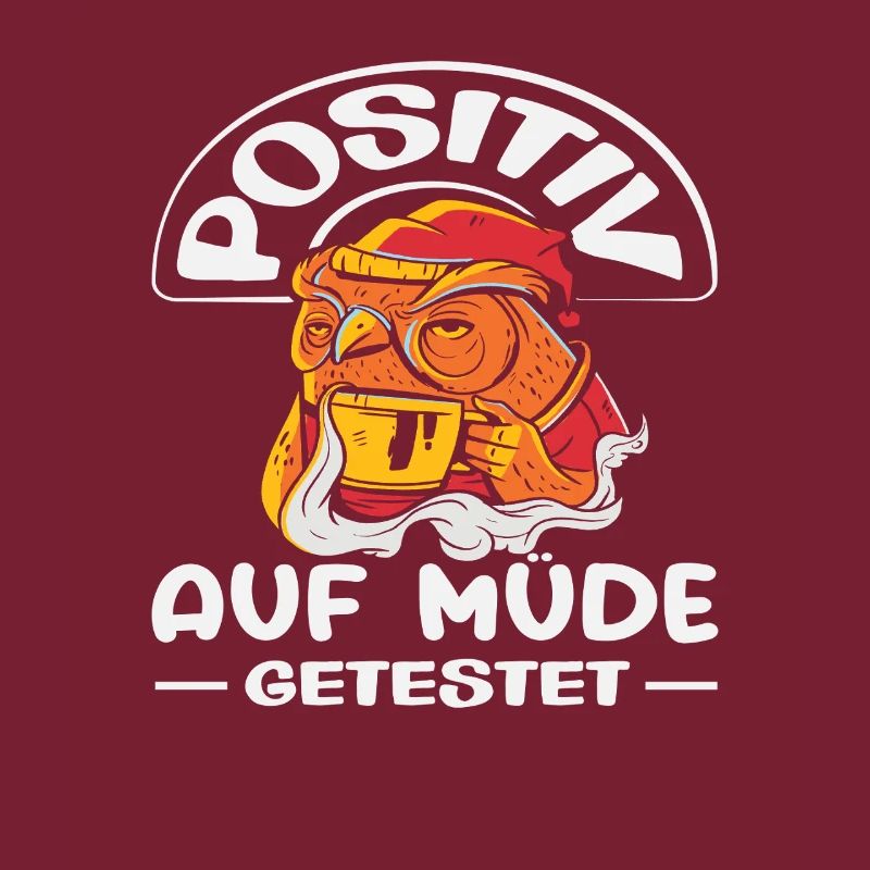 Positiv auf Müde getestet Eule Humor