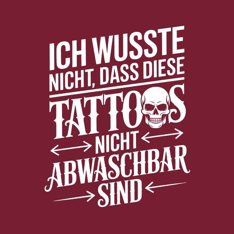 Nicht abwaschbare Tattoos Spruch